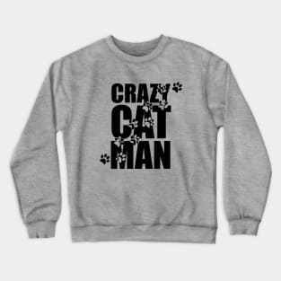 Crazy Cat Man (Light) Crewneck Sweatshirt